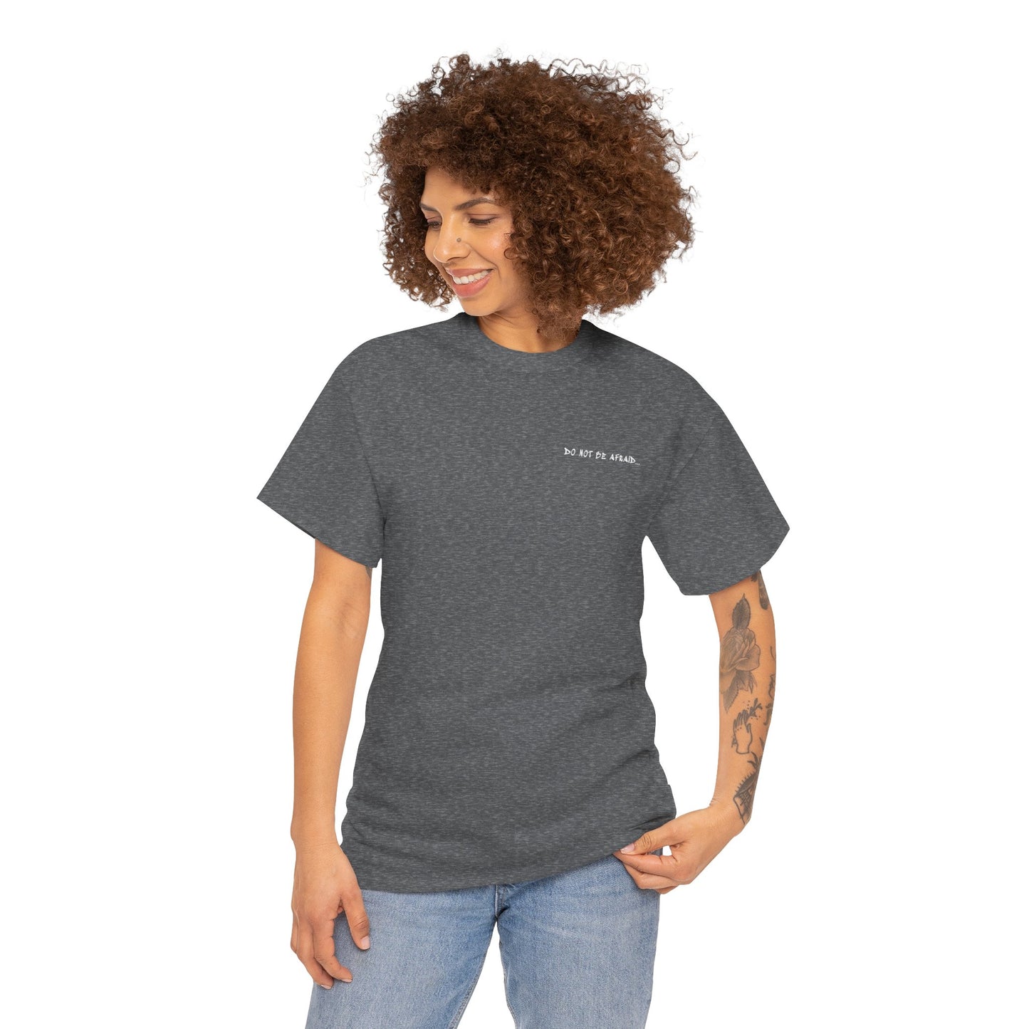 Unisex Heavy Cotton Tee - 'Do Not Be Afraid'