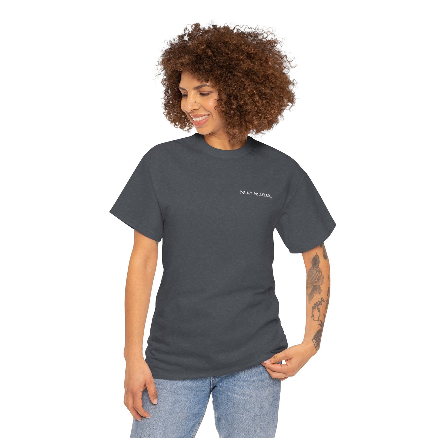 Unisex Heavy Cotton Tee - 'Do Not Be Afraid'