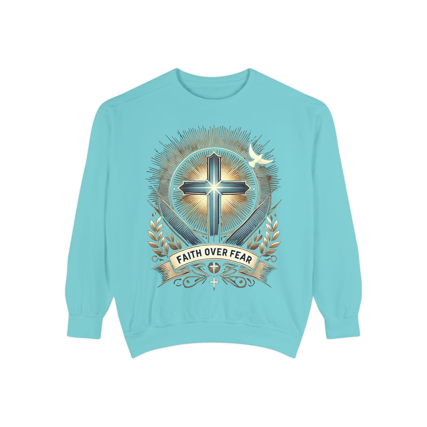 Faith Over Fear Unisex Garment-Dyed Sweatshirt