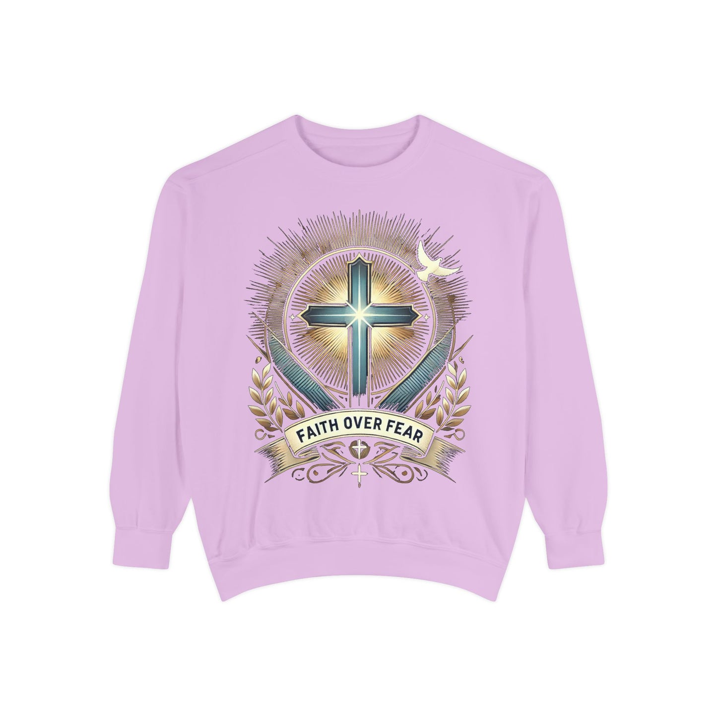Faith Over Fear Unisex Garment-Dyed Sweatshirt