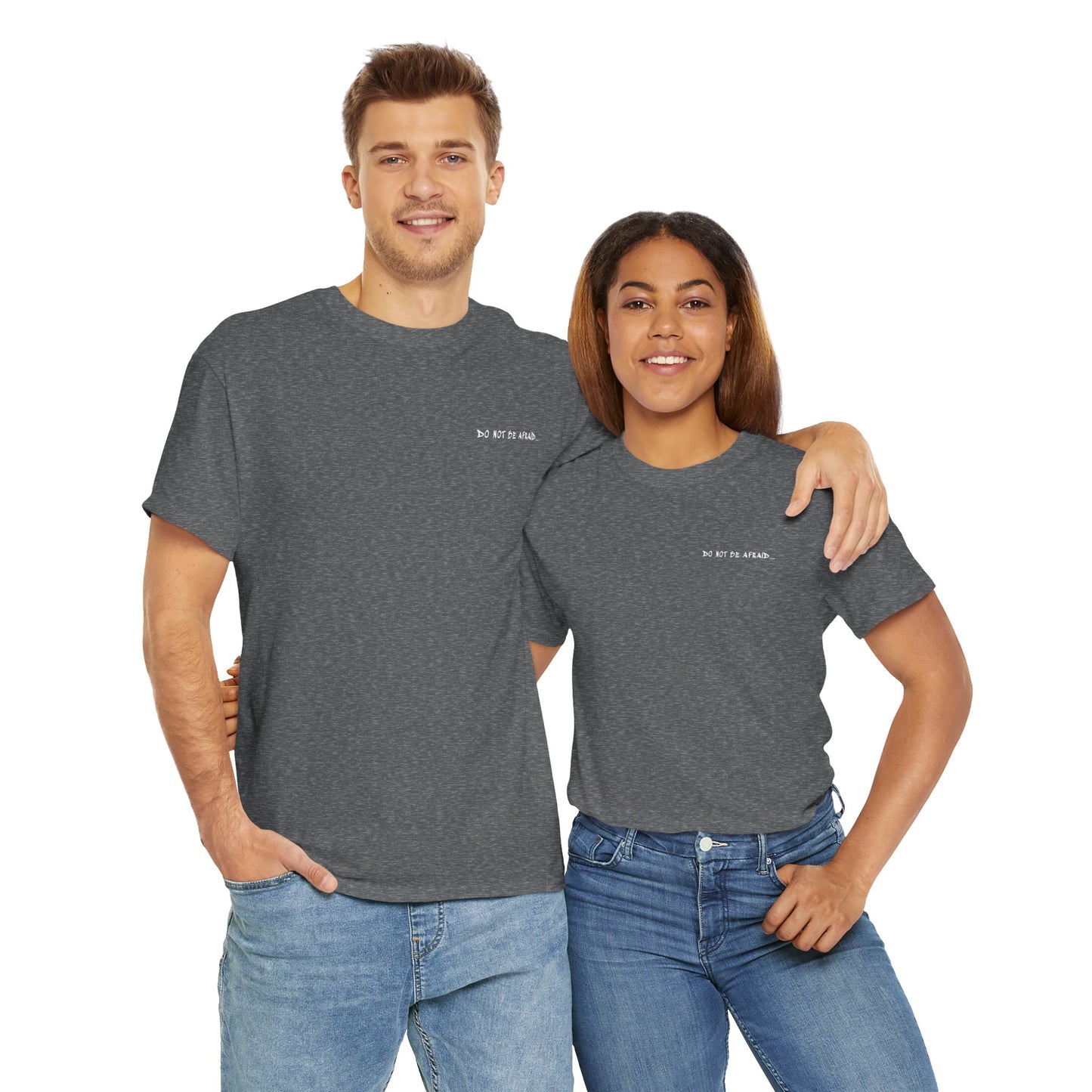 Unisex Heavy Cotton Tee - 'Do Not Be Afraid'
