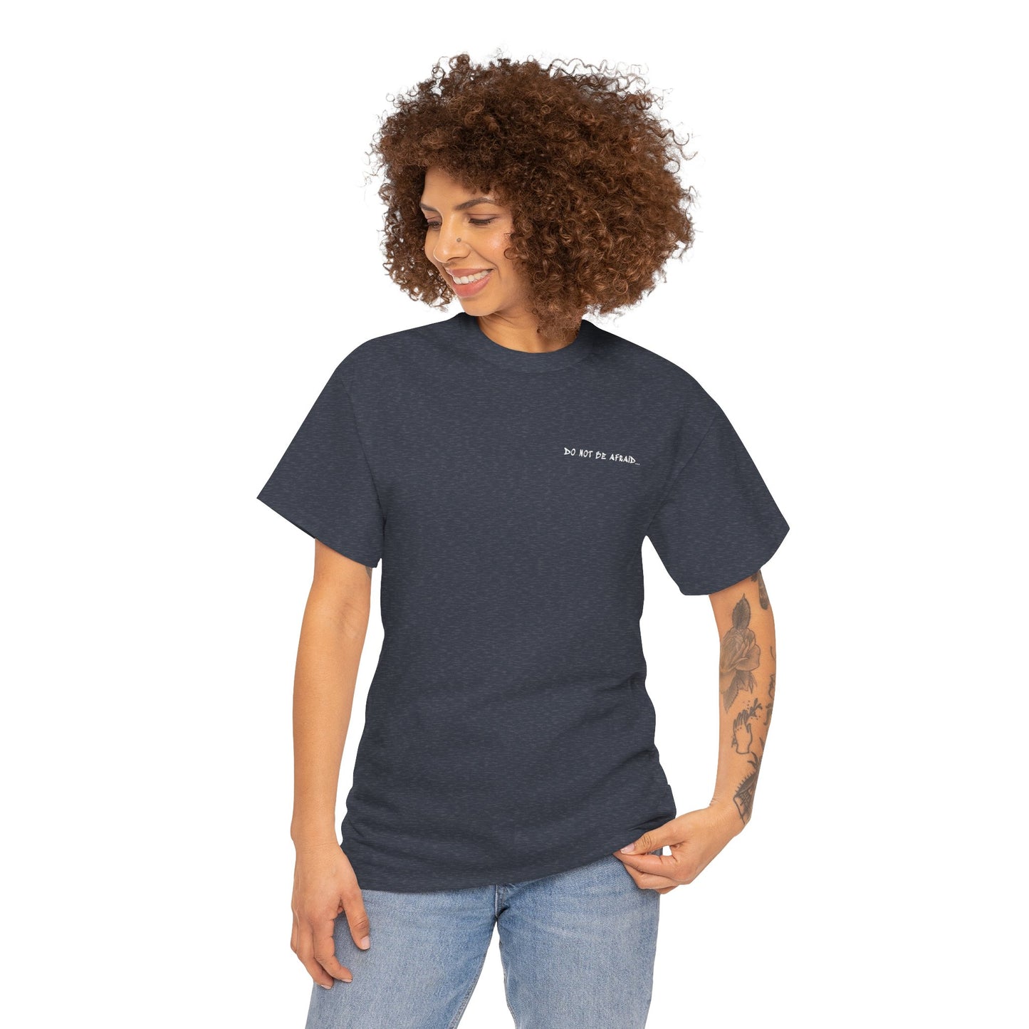 Unisex Heavy Cotton Tee - 'Do Not Be Afraid'
