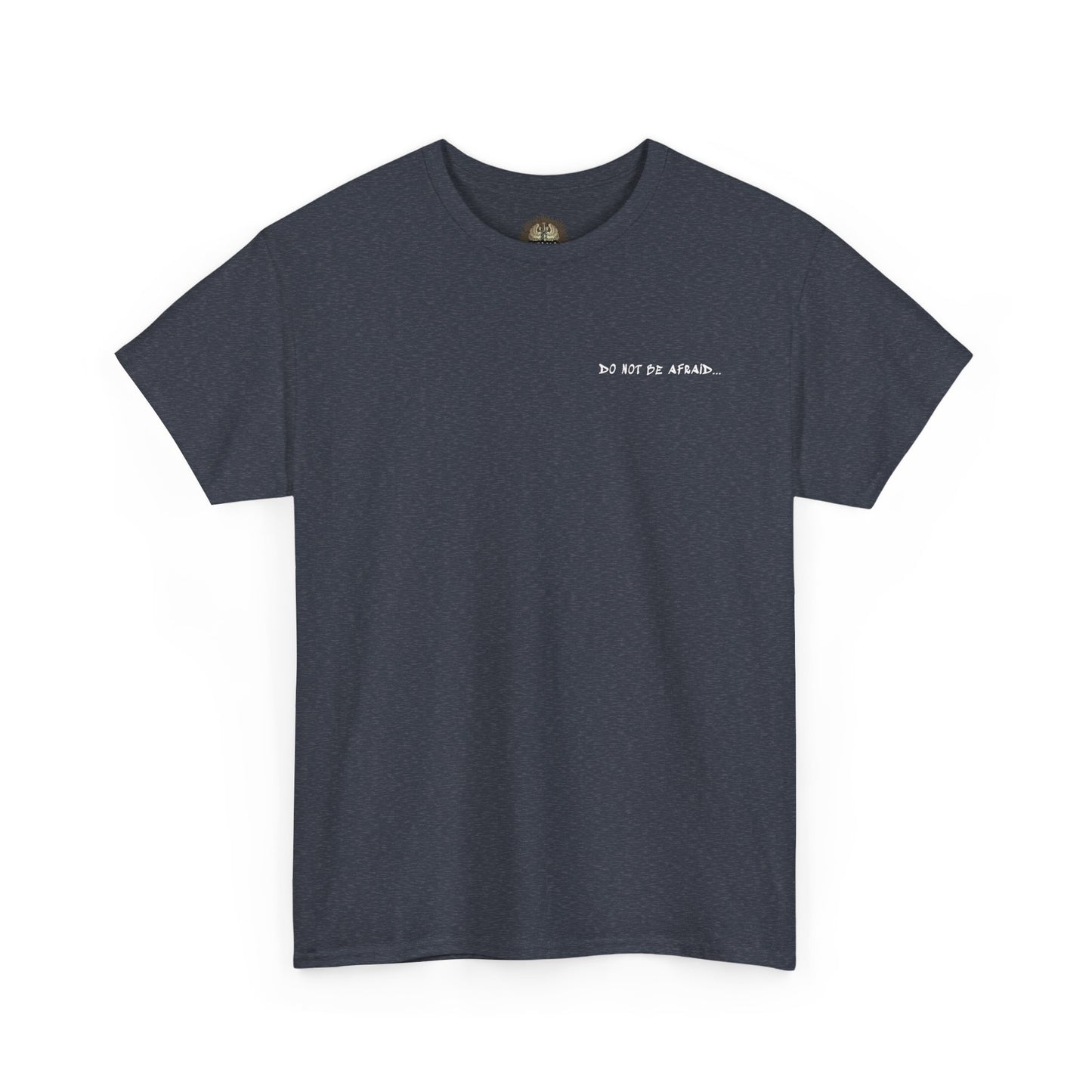 Unisex Heavy Cotton Tee - 'Do Not Be Afraid'