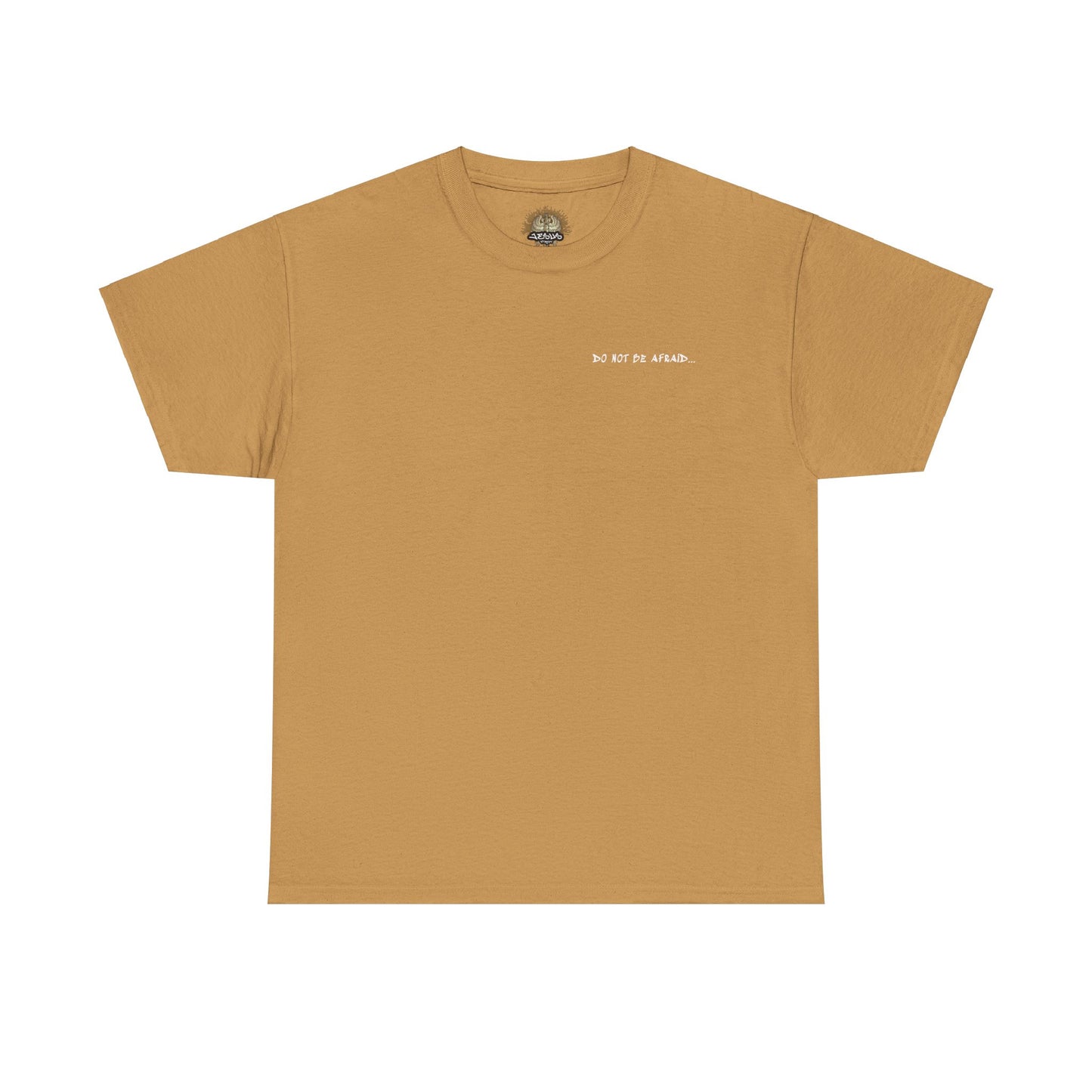 Unisex Heavy Cotton Tee - 'Do Not Be Afraid'