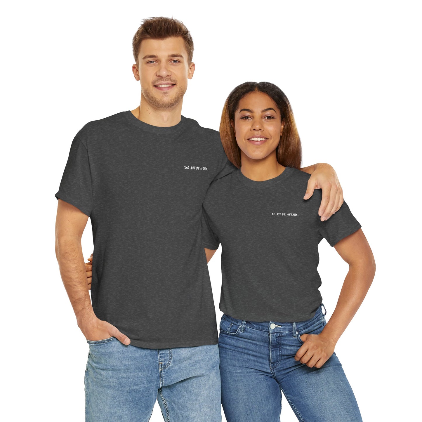 Unisex Heavy Cotton Tee - 'Do Not Be Afraid'