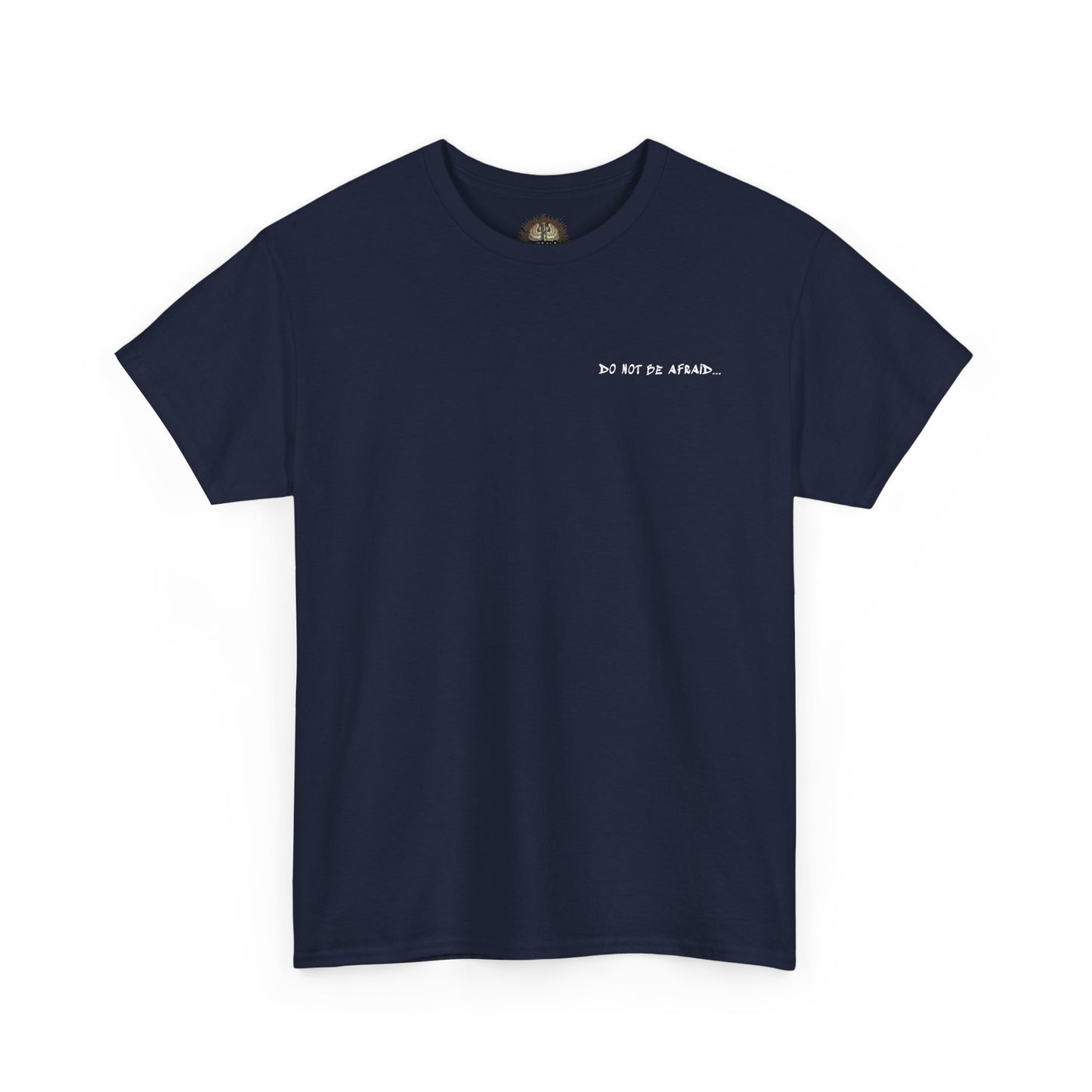 Unisex Heavy Cotton Tee - 'Do Not Be Afraid'