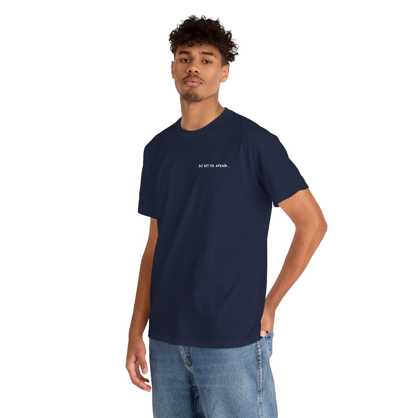 Unisex Heavy Cotton Tee - 'Do Not Be Afraid'