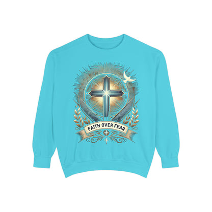 Faith Over Fear Unisex Garment-Dyed Sweatshirt