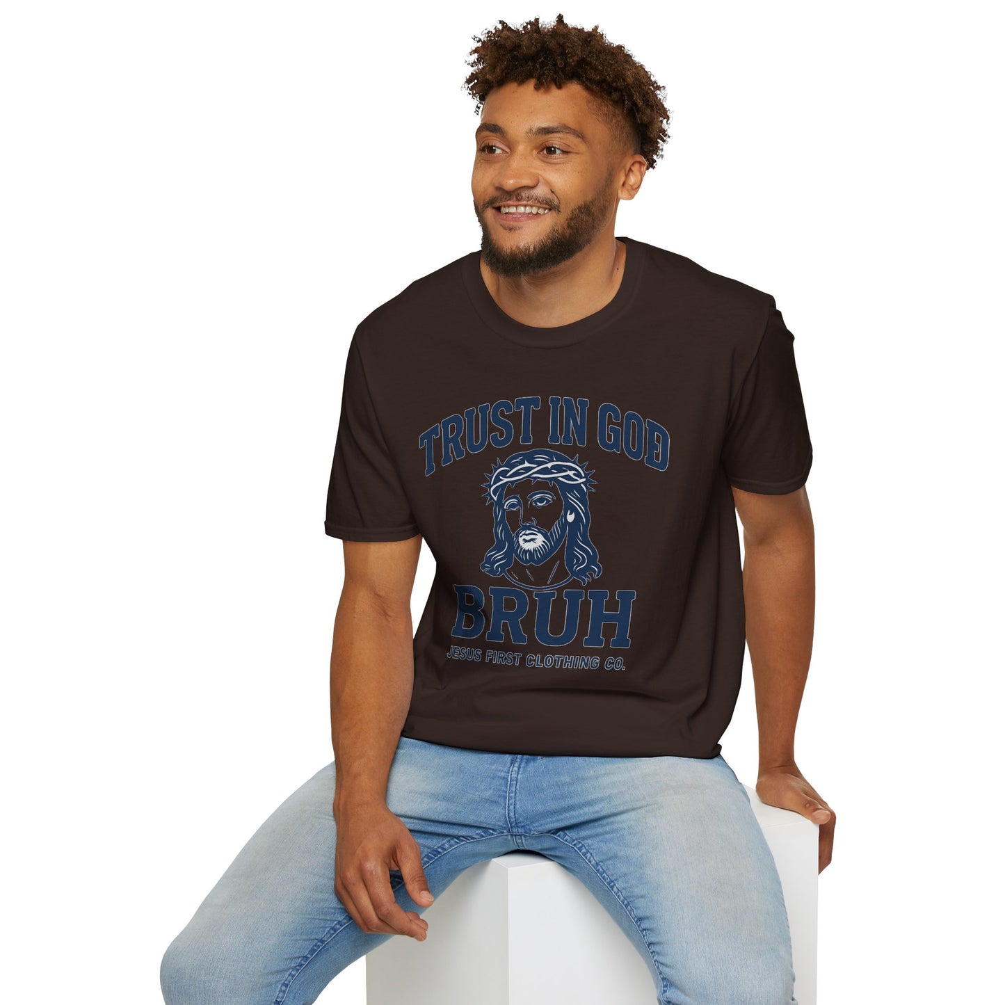 Trust in God Bruh Soft T-Shirt