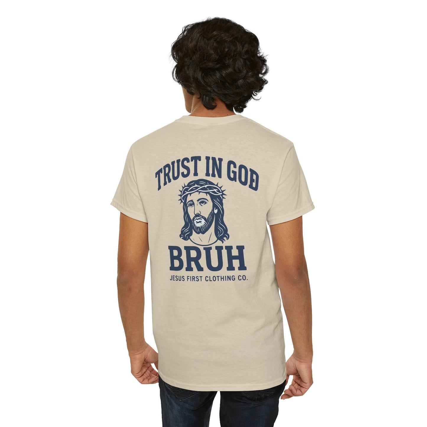 Trust in God BRUH T-Shirt