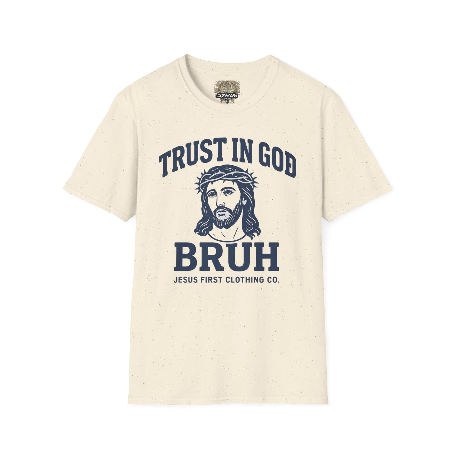 Trust in God Bruh Soft T-Shirt