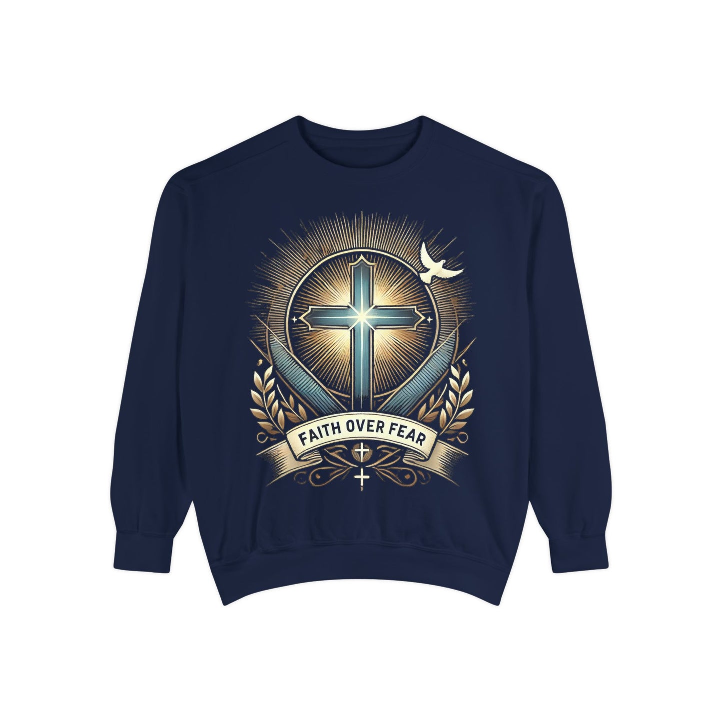 Faith Over Fear Unisex Garment-Dyed Sweatshirt