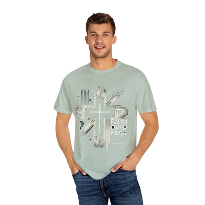 Faith Over Fear Unisex Garment-Dyed T-Shirt