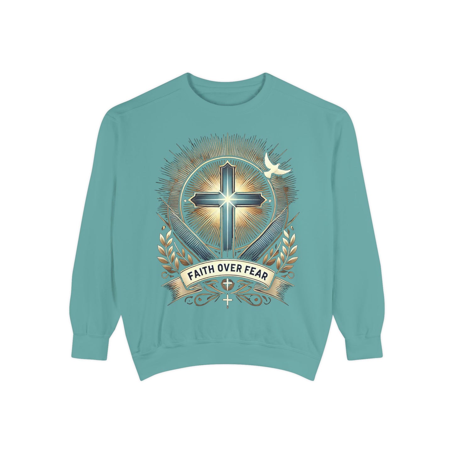 Faith Over Fear Unisex Garment-Dyed Sweatshirt