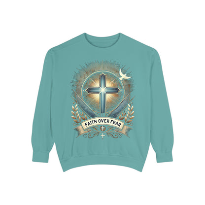 Faith Over Fear Unisex Garment-Dyed Sweatshirt