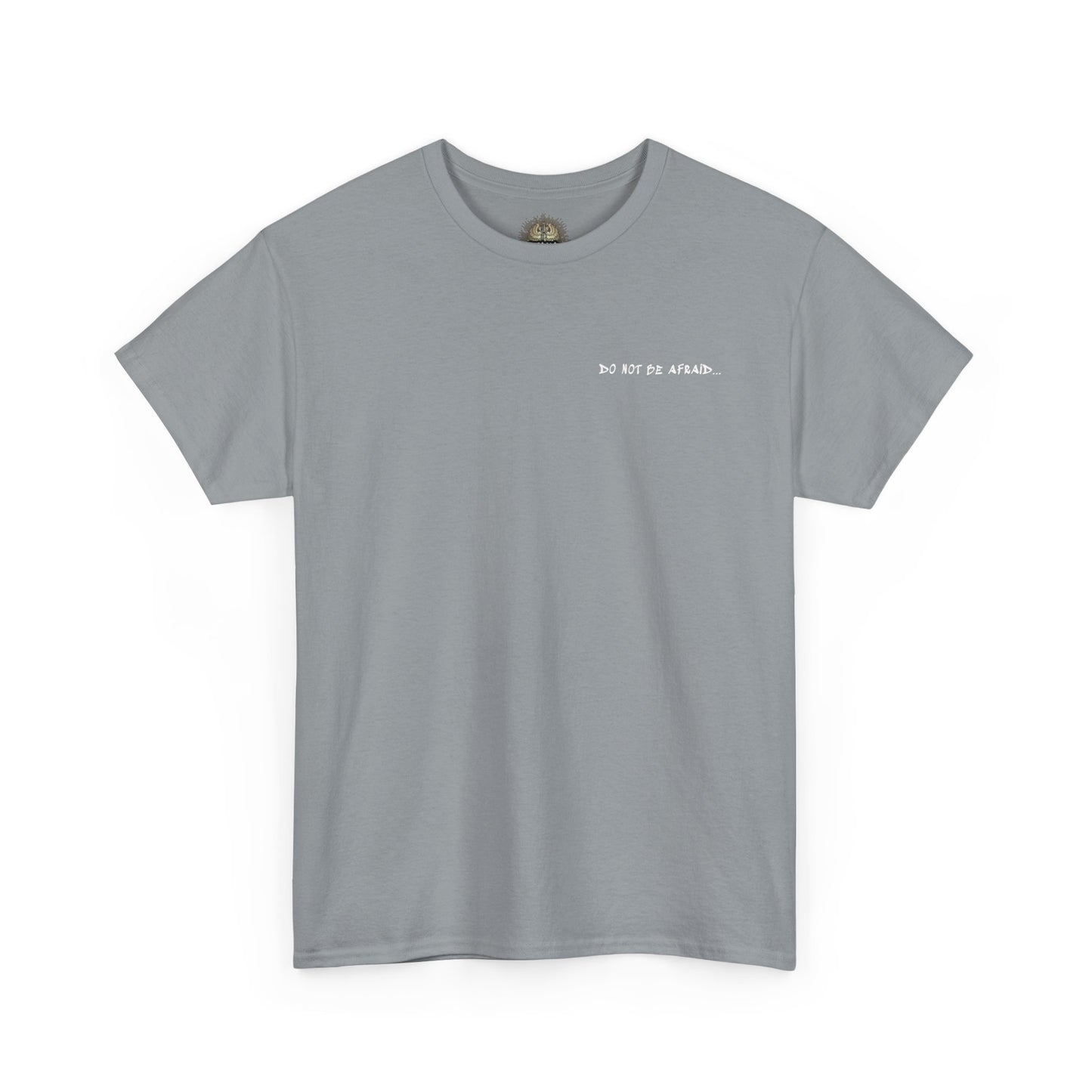 Unisex Heavy Cotton Tee - 'Do Not Be Afraid'