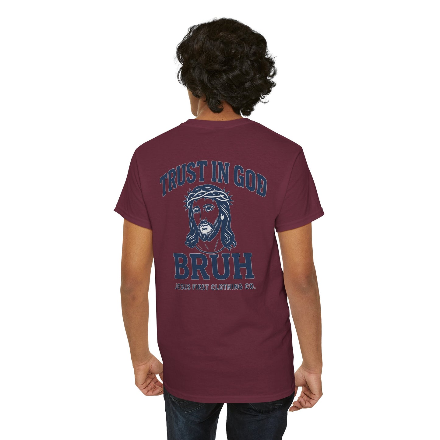 Trust in God BRUH T-Shirt
