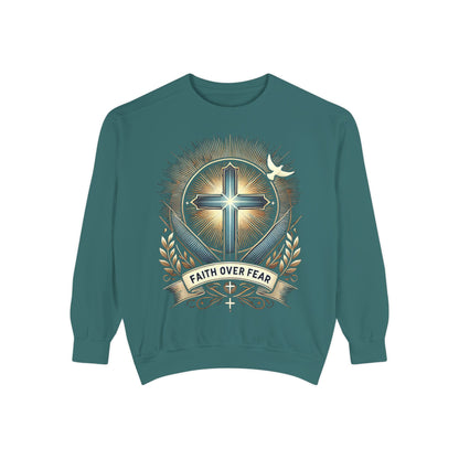 Faith Over Fear Unisex Garment-Dyed Sweatshirt