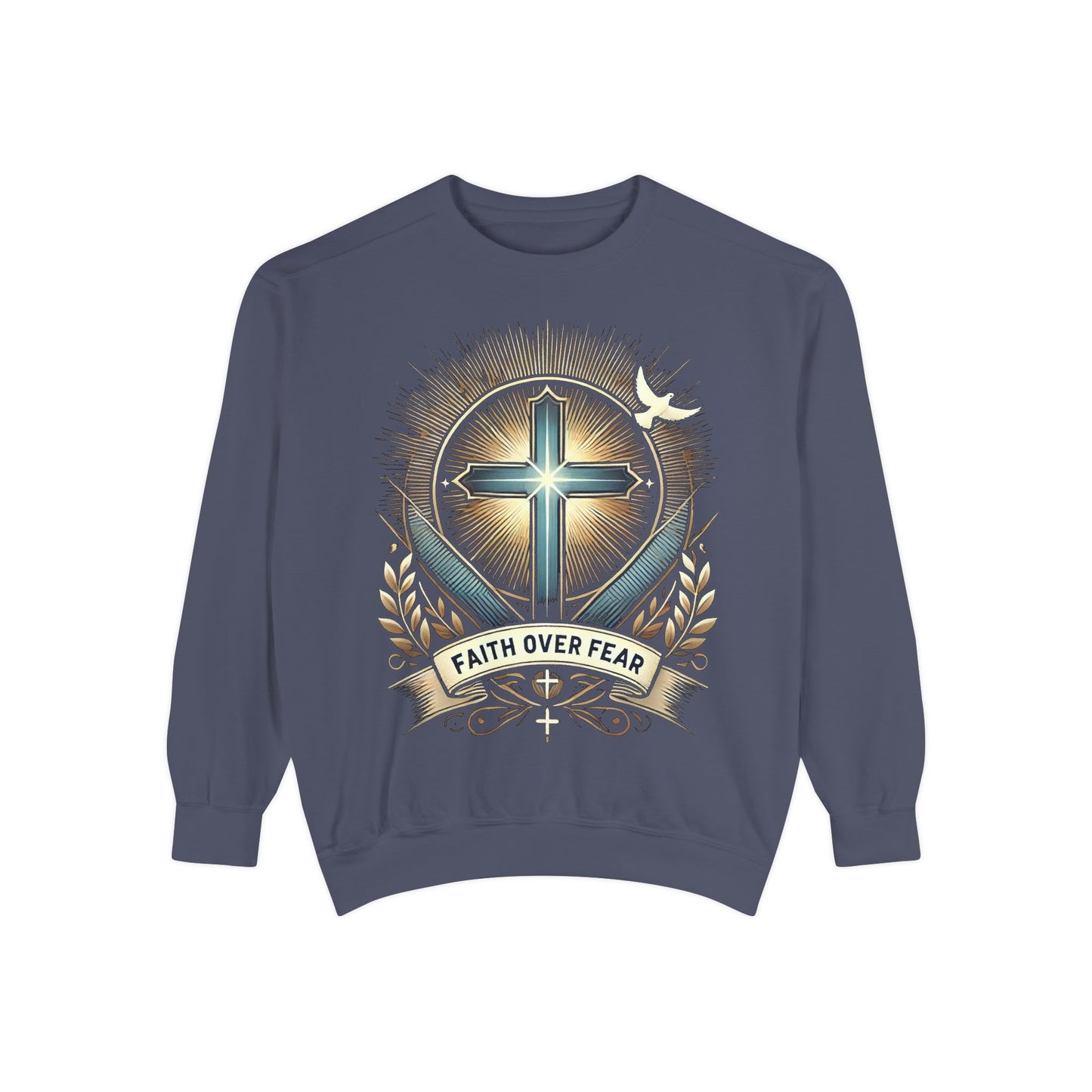 Faith Over Fear Unisex Garment-Dyed Sweatshirt