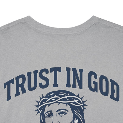 Trust in God BRUH T-Shirt