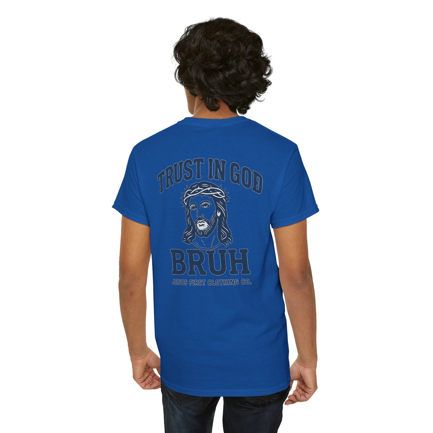 Trust in God BRUH T-Shirt
