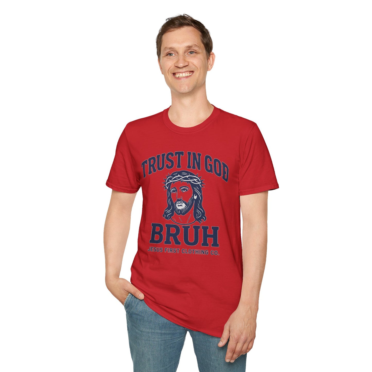 Trust in God Bruh Soft T-Shirt