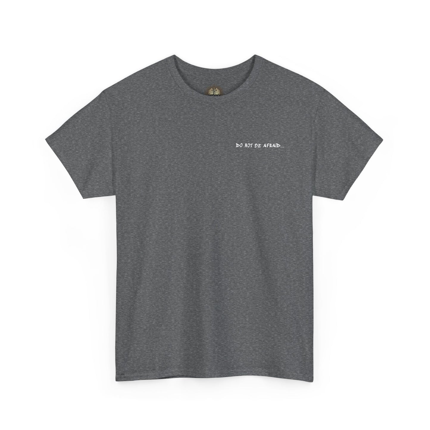 Unisex Heavy Cotton Tee - 'Do Not Be Afraid'