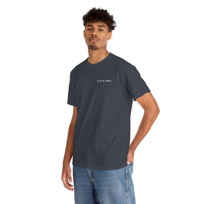 Unisex Heavy Cotton Tee - 'Do Not Be Afraid'