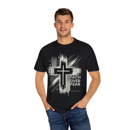 Faith Over Fear Unisex Garment-Dyed T-Shirt