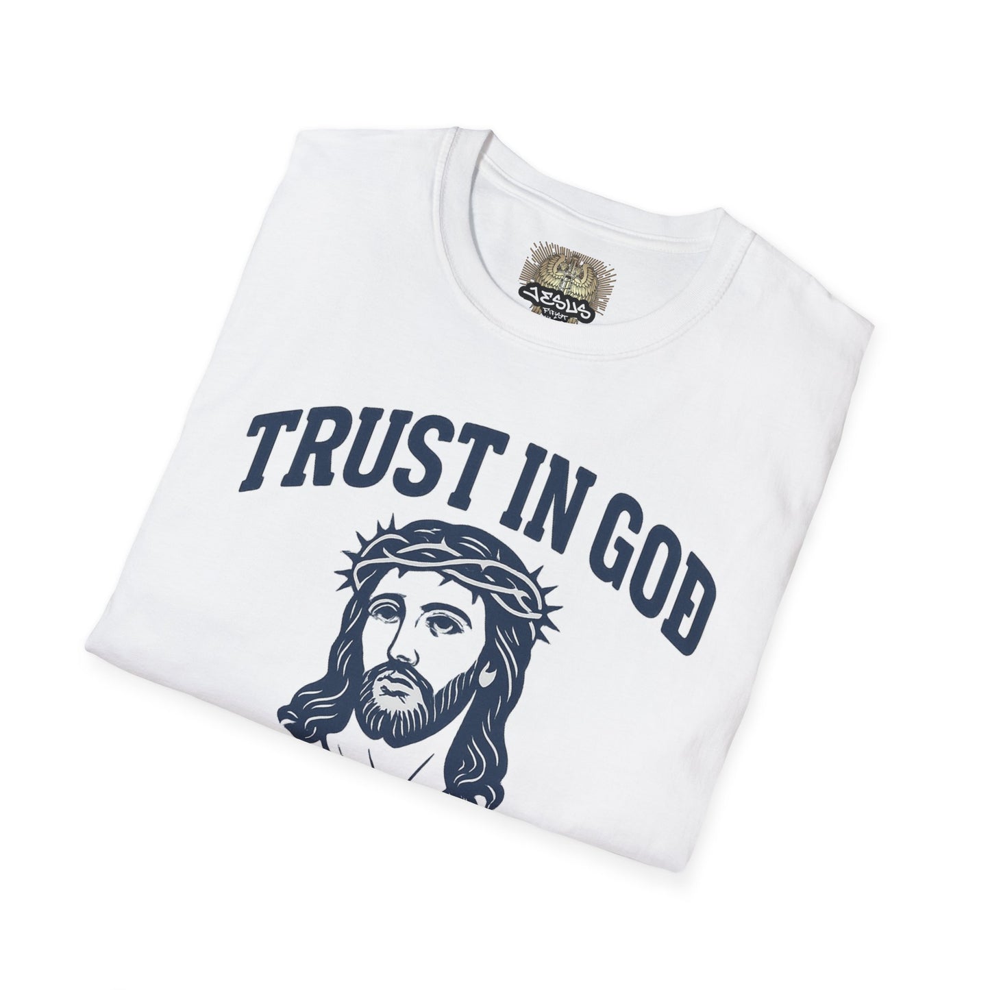 Trust in God Bruh Soft T-Shirt