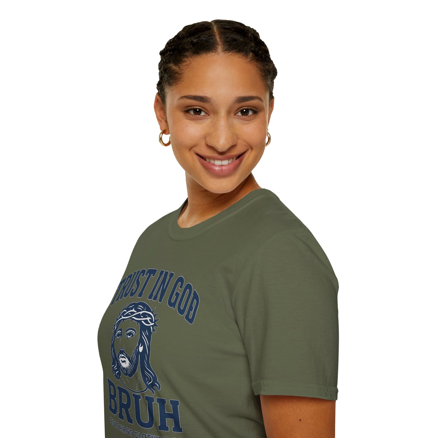 Trust in God Bruh Soft T-Shirt