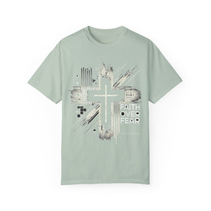 Faith Over Fear Unisex Garment-Dyed T-Shirt