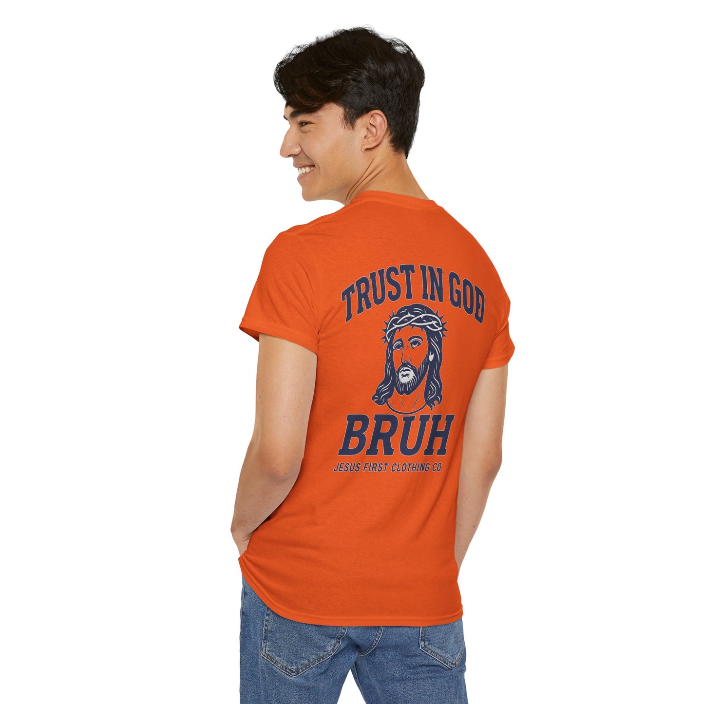 Trust in God BRUH T-Shirt