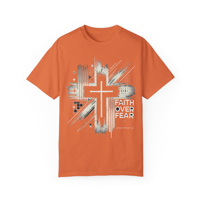 Faith Over Fear Unisex Garment-Dyed T-Shirt