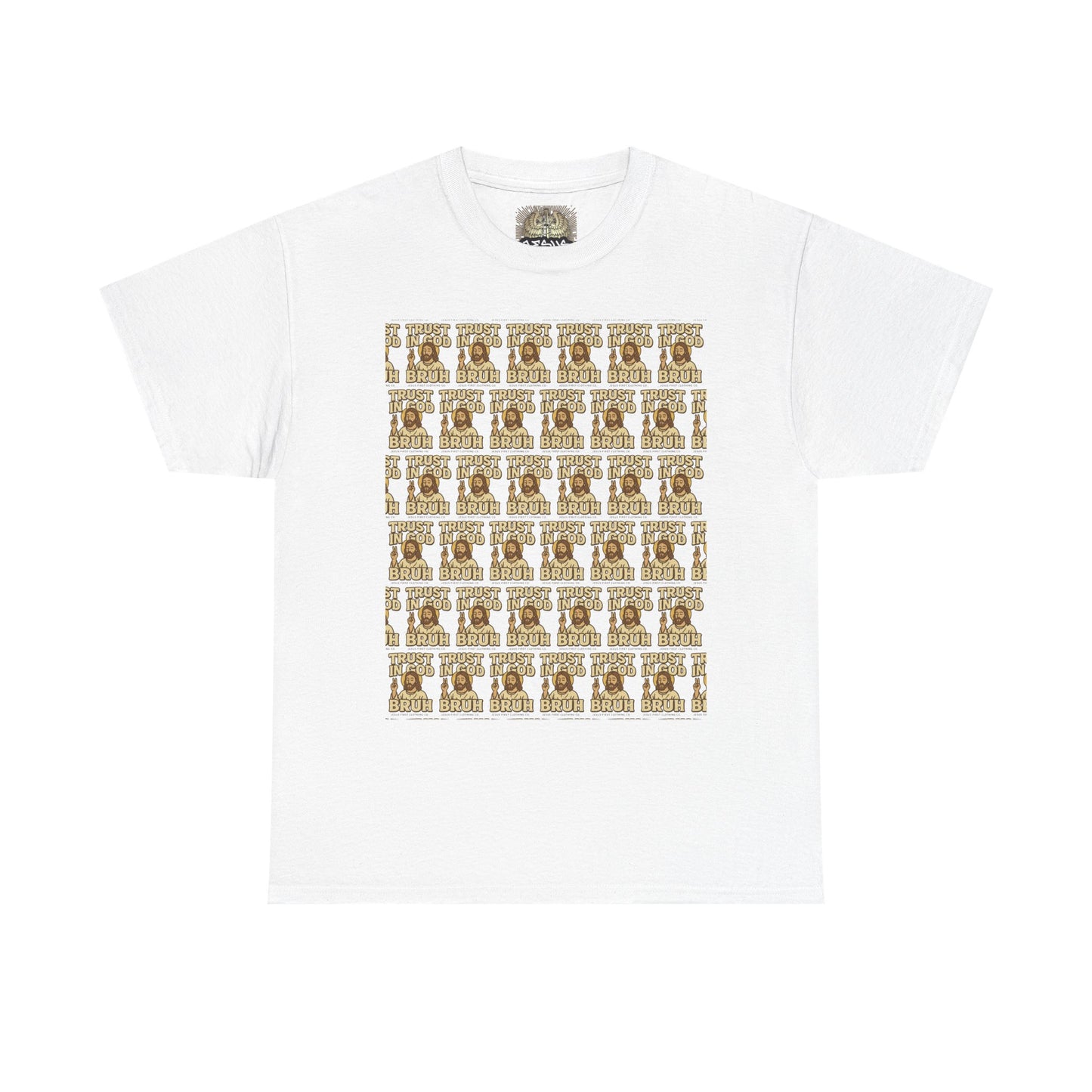 Trust in GOD, Bruh T‑Shirt