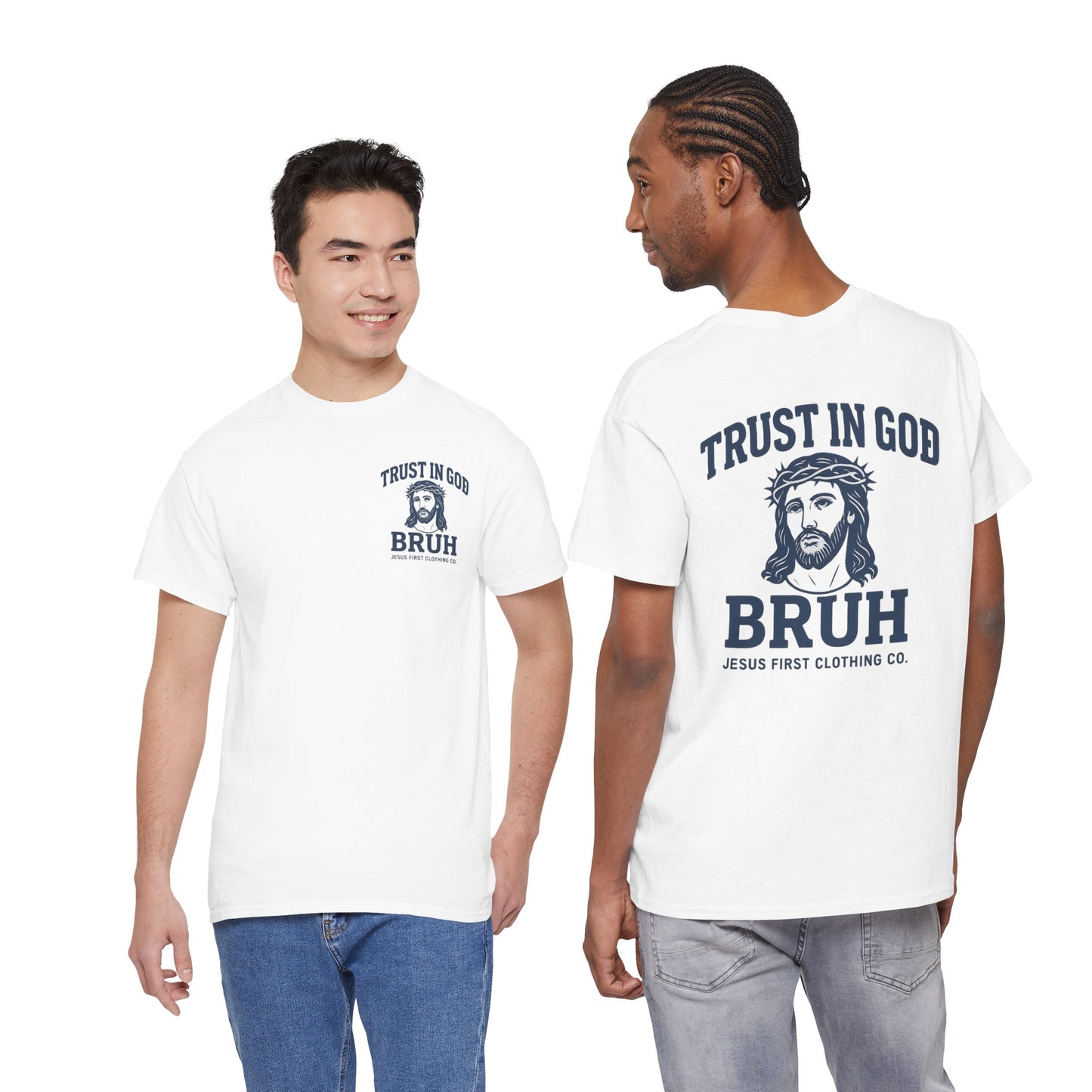 Trust in God BRUH T-Shirt