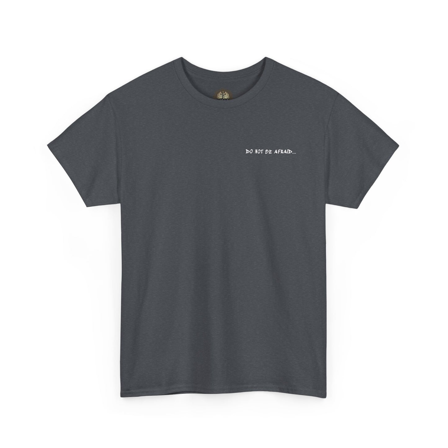 Unisex Heavy Cotton Tee - 'Do Not Be Afraid'