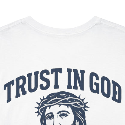 Trust in God BRUH T-Shirt