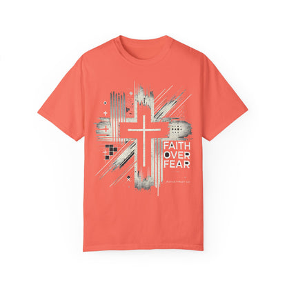 Faith Over Fear Unisex Garment-Dyed T-Shirt