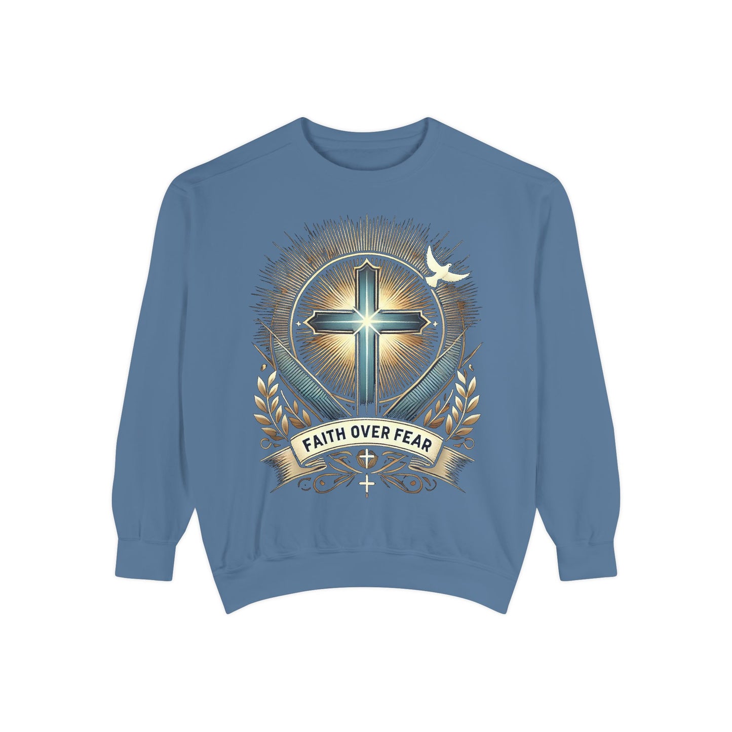 Faith Over Fear Unisex Garment-Dyed Sweatshirt