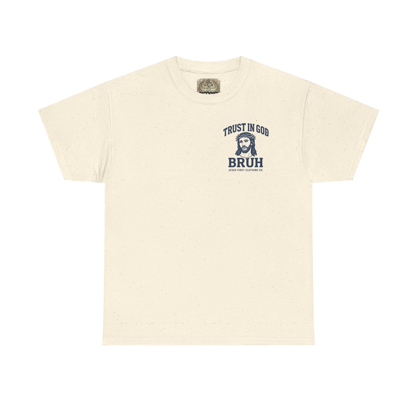 Trust in God BRUH T-Shirt