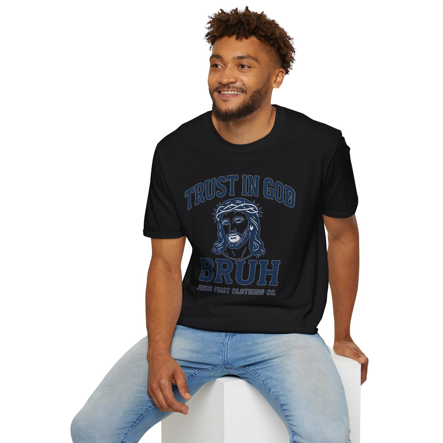 Trust in God Bruh Soft T-Shirt