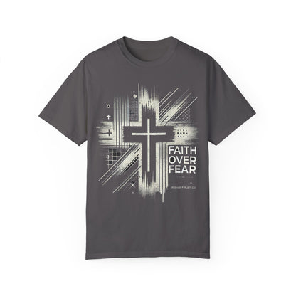Faith Over Fear Unisex Garment-Dyed T-Shirt