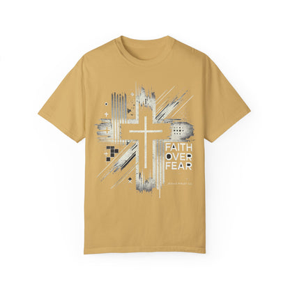 Faith Over Fear Unisex Garment-Dyed T-Shirt