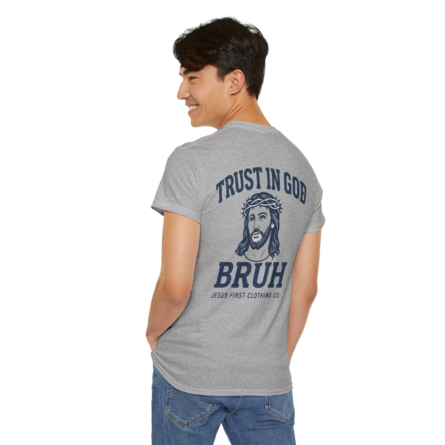 Trust in God BRUH T-Shirt